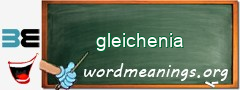 WordMeaning blackboard for gleichenia